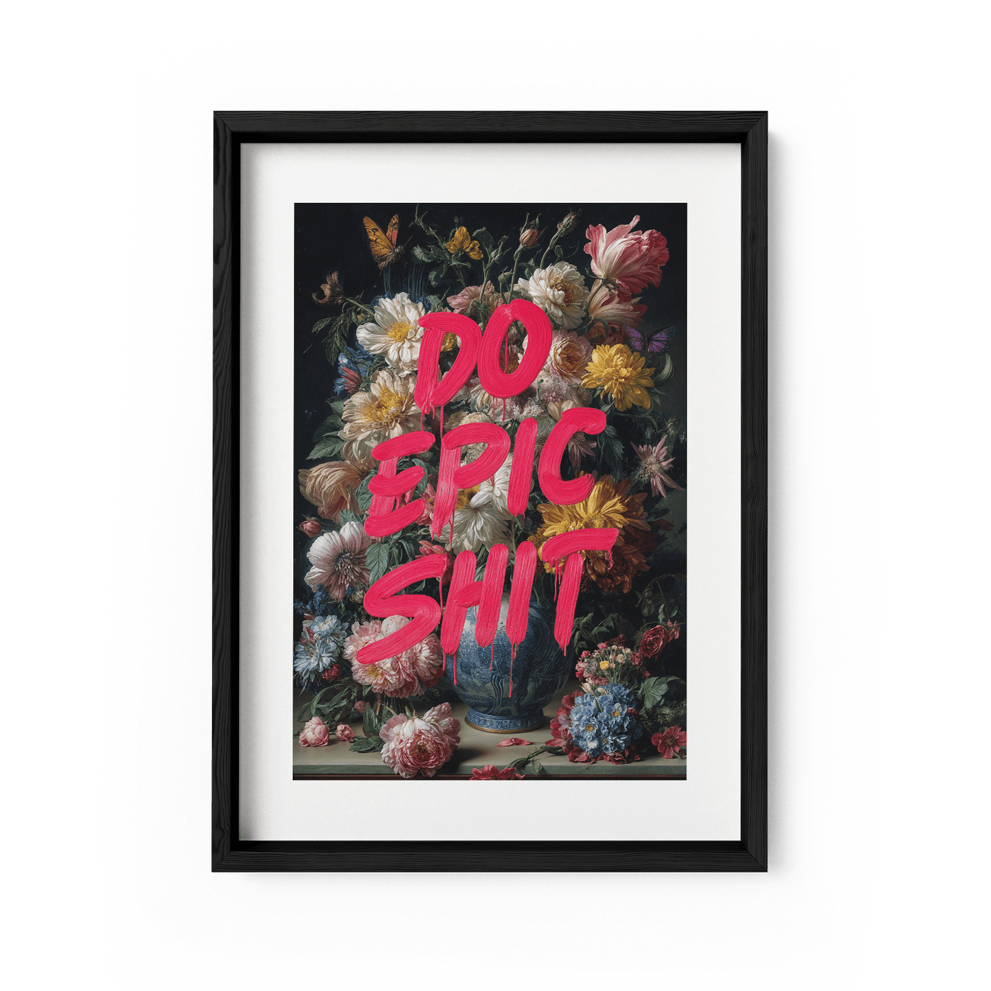 DO EPIC SHIT*Papier*40x60*Papier*Kunstwerk*Masculina.nl