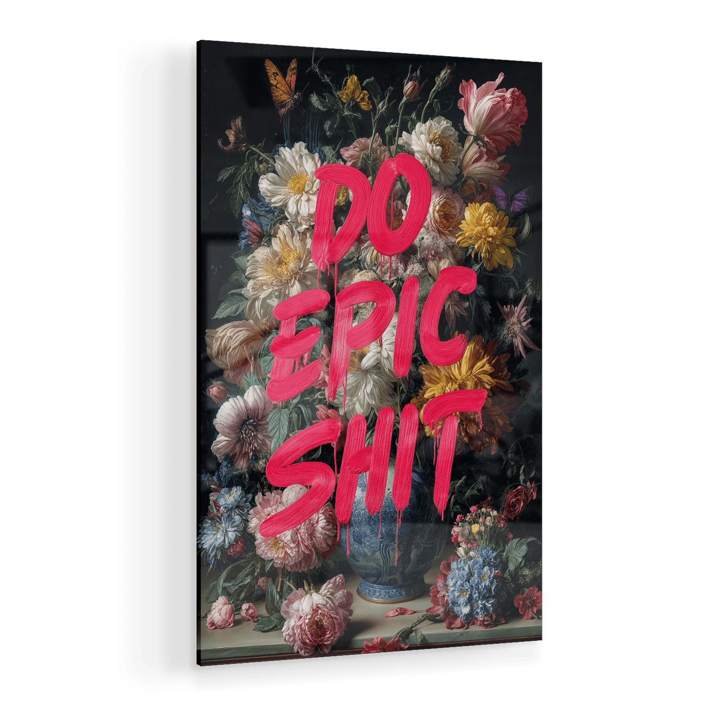 DO EPIC SHIT*Plexiglas*40x60*Plexiglas*Kunstwerk*Masculina.nl