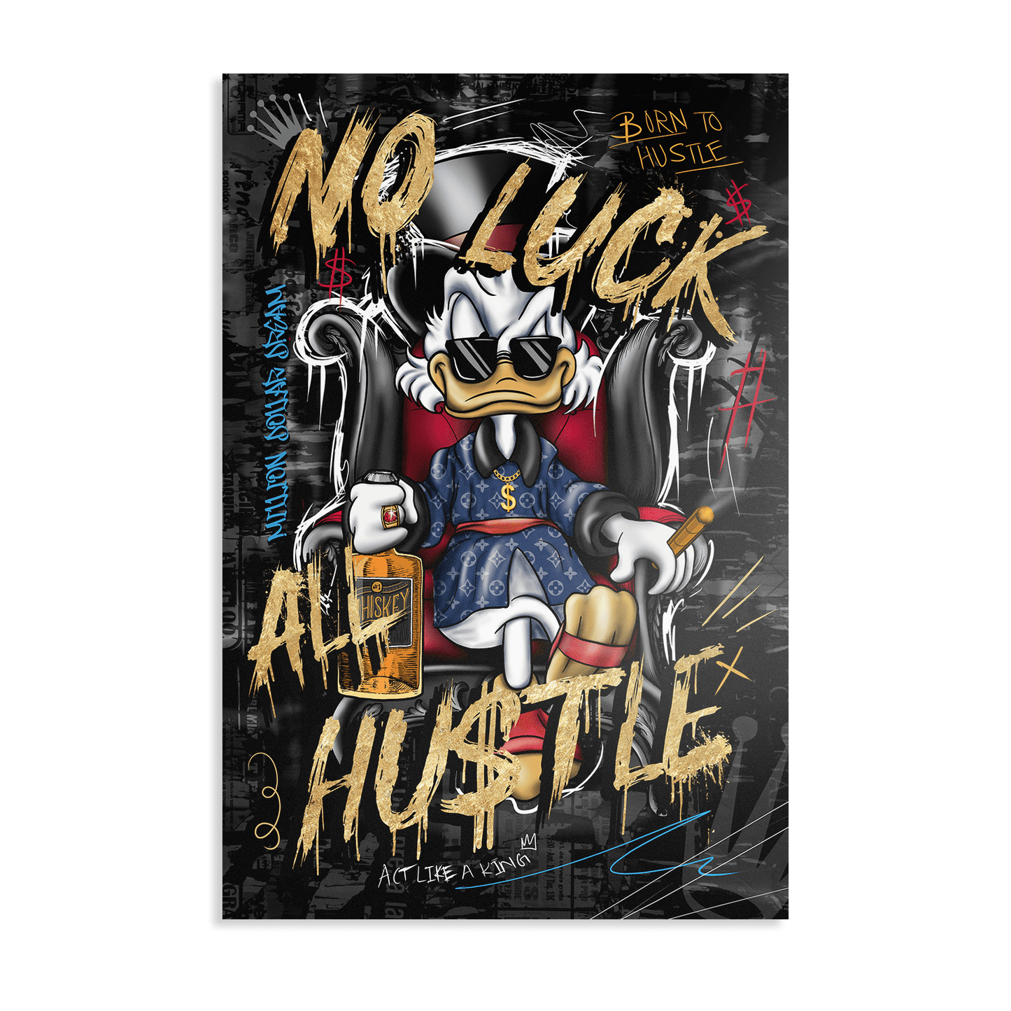 NO LUCK ALL HU$TLE*Dibond*40x60*Dibond*Kunstwerk*Masculina.nl